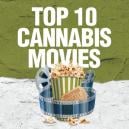 Top 10 Cannabis Movies